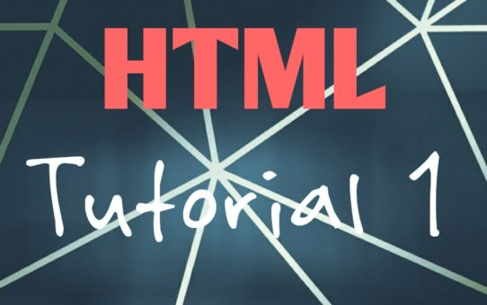 Tutorial 1 - Basic Elements of HTML